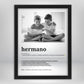 Cuadro Significado Hermano - Regalo emotivo para Hermanos