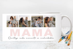 Taza Personalizada Mamá – Regalo con Fotos y Frase “Contigo Cada Momento es Inolvidable
